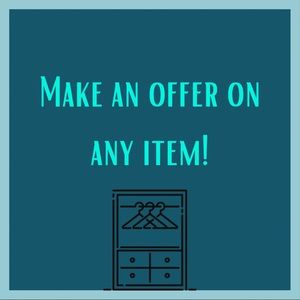 MAKE ME AN OFFER- open to negotiate